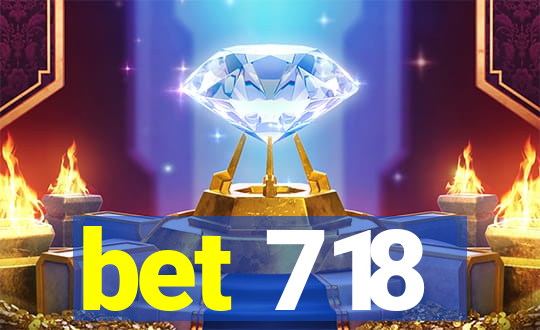 bet 718